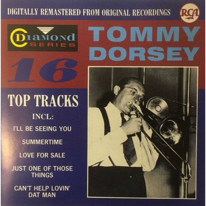 Tommy Dorsey – 16 Top Tracks Tommy Dorsey – 16 Top Tracks